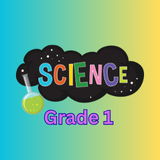 Grade 1 Science